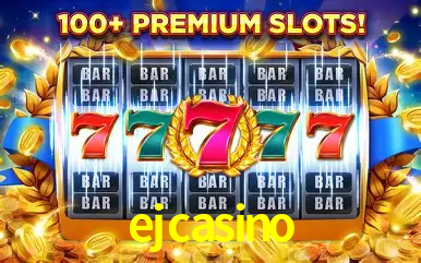 ejcasino bet