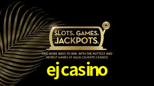 ejcasino bet